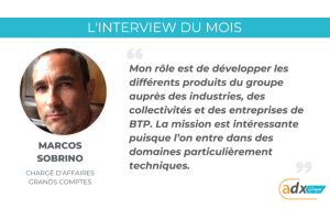 Marcos, nouveau chargé d’affaires grands comptes pour la région Île-de-France / Nord !