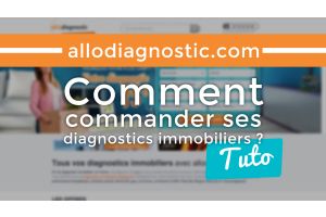 COMMANDEZ VOS DIAGNOSTICS IMMOBILIERS EN LIGNE RAPIDEMENT ET FACILEMENT