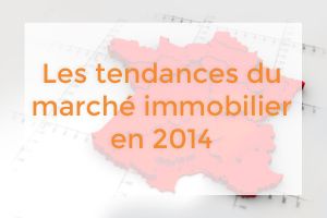 LES GRANDES TENDANCES IMMOBILIERES DE 2014