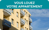 Vous louez votre appartement